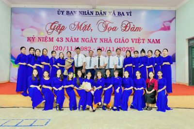 UBND XÃ BA VÌ TỔ CHỨC LỄ TỌA ĐÀM, GẶP MẶT KỶ NIỆM 43 NĂM NGÀY NHÀ GIÁO VIỆT NAM (20/11/1982 – 20/11/2025)